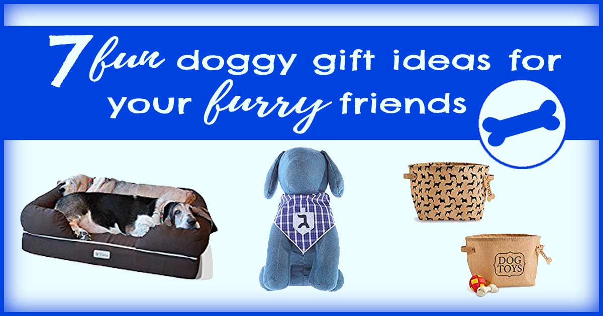 7 fun dog gift ideas